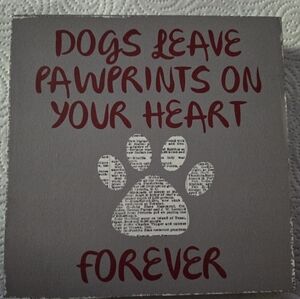 Dog Lover Clever Captions Sign Shadow Box Dogs Leave Pawprints on your Heart 6x6